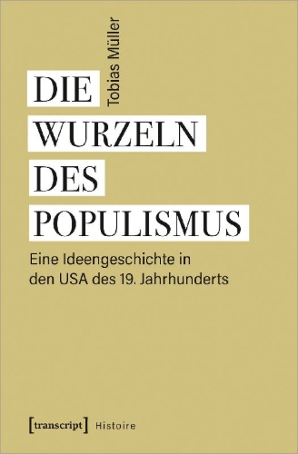 Buchcover und Innenansicht für das Buch: Die Wurzeln des Populismus