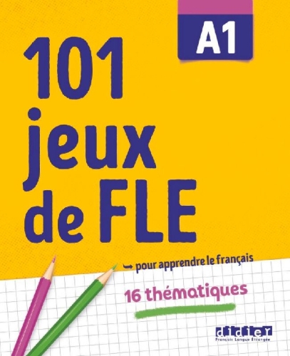 Buchcover und Innenansicht für das Buch: 101 Jeux de FLE A1 - Übungsbuch