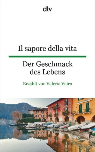 Buchcover und Innenansicht für das Buch: Il sapore della vita Der Geschmack des Lebens