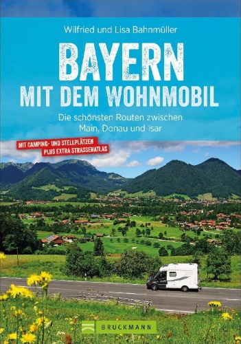 Buchcover und Innenansicht für das Buch: Bayern mit dem Wohnmobil