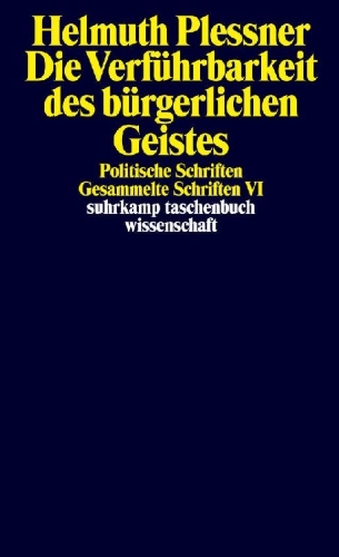 Buchcover und Innenansicht für das Buch: Die Verführbarkeit des bürgerlichen Geistes. Politische Schriften