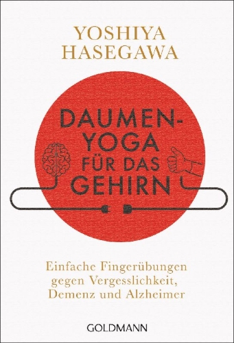 Buchcover und Innenansicht für das Buch: Use Thumb Stimulation to Rejuvenate Your Brain!
