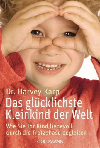 Buchcover und Innenansicht für das Buch: The Happiest Toddler on the Block