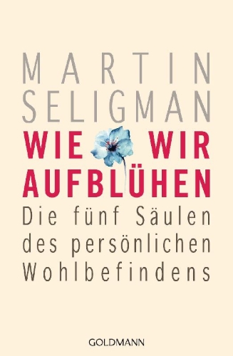 Buchcover und Innenansicht für das Buch: Flourish - A Visionary New Understanding of Happiness and Well-Being