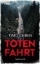 Buchcover und Innenansicht für das Buch: Totenfahrt: Thriller