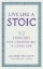 Buchcover und Innenansicht für das Buch: Live Like A Stoic