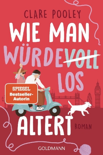 Buchcover und Innenansicht für das Buch: How to Age Disgracefully