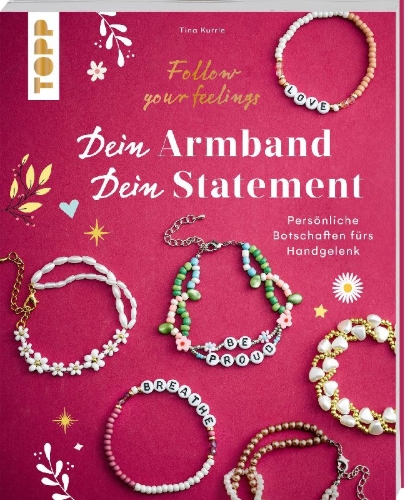 Buchcover und Innenansicht für das Buch: Dein Armband - dein Statement