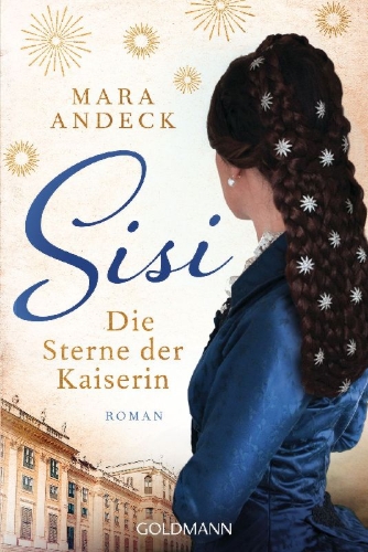Buchcover und Innenansicht für das Buch: Sisi. Die Sterne der Kaiserin