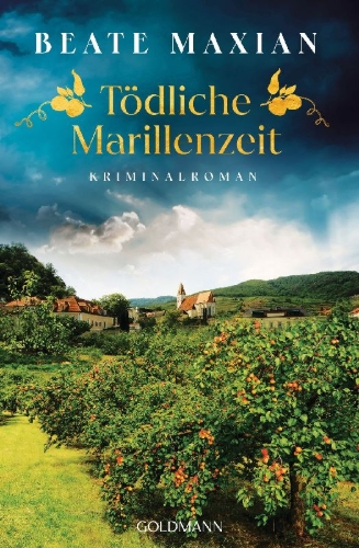 Buchcover und Innenansicht für das Buch: Tödliche Marillenzeit