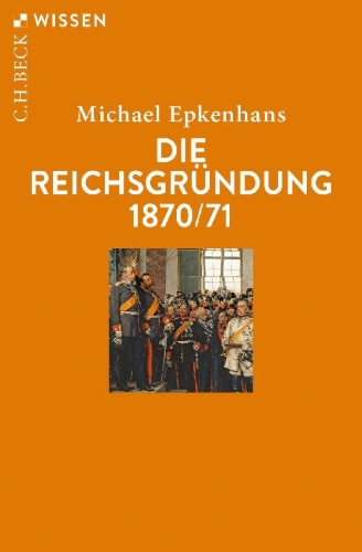 Buchcover und Innenansicht für das Buch: Die Reichsgründung 1870/71