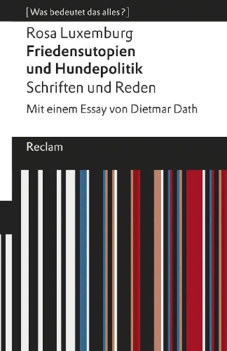 Buchcover und Innenansicht für das Buch: Friedensutopien und Hundepolitik. Schriften und Reden