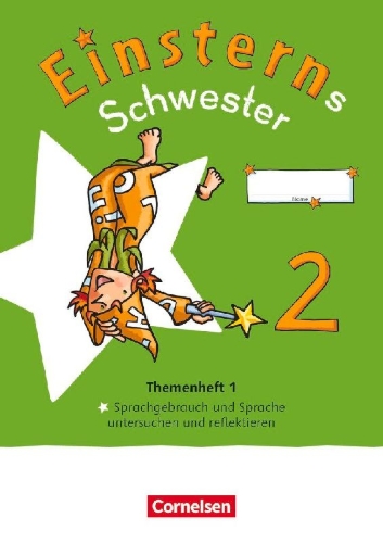 Buchcover und Innenansicht für das Buch: Einsterns Schwester - Sprache und Lesen 2. Schuljahr. Themenheft 1 - Verbrauchsmaterial