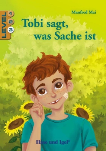 Buchcover und Innenansicht für das Buch: Tobi sagt, was Sache ist / Level 3. Schulausgabe