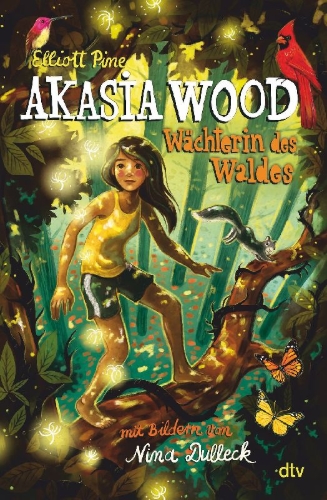 Buchcover und Innenansicht für das Buch: Akasia Wood - Wächterin des Waldes