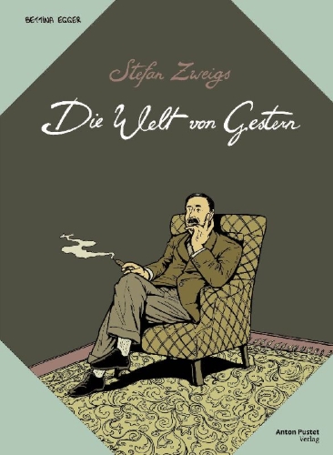 Buchcover und Innenansicht für das Buch: Stefan Zweigs Die Welt von Gestern