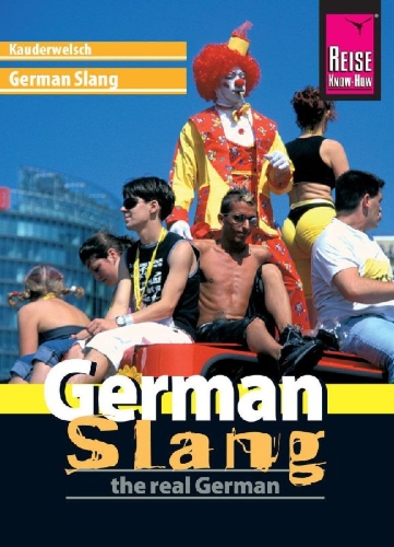 Buchcover und Innenansicht für das Buch: Reise Know-How Sprachführer German Slang - the real German