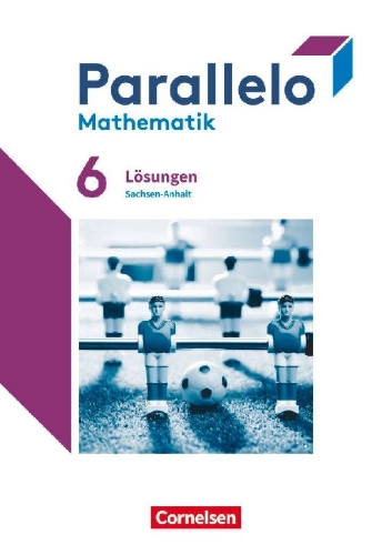 Buchcover und Innenansicht für das Buch: Parallelo 6. Schuljahr - Sachsen-Anhalt - Lösungen zum Schulbuch