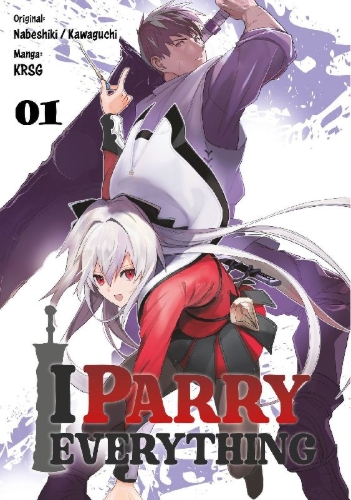 Buchcover und Innenansicht für das Buch: Ore wa Subete wo [Parry] Suru: Gyaku Kanchigai no Sekai Saikyou wa Boukensha ni Naritai 1