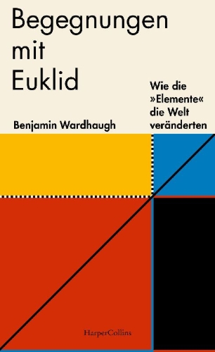 Buchcover und Innenansicht für das Buch: The Book of Wonders. The Many Lives of Euclid's Elements