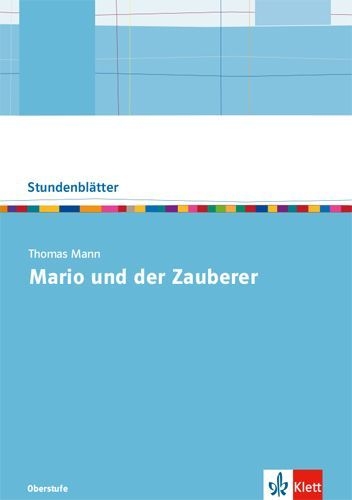 Buchcover und Innenansicht für das Buch: Thomas Mann: Mario und der Zauberer. Kopiervorlagen mit Downloadpaket Oberstufe