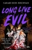 Buchcover und Innenansicht für das Buch: Long Live Evil (Time of Iron #1)