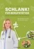 Buchcover und Innenansicht für das Buch: Schlank! für Berufstätige