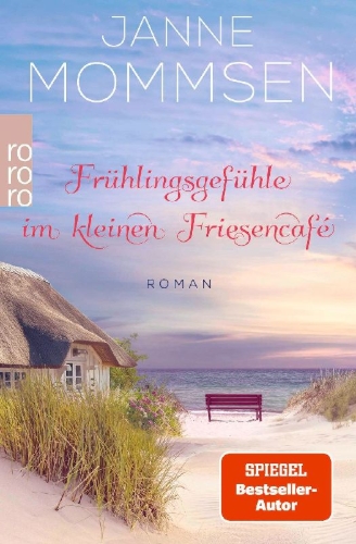 Buchcover und Innenansicht für das Buch: Frühlingsgefühle im kleinen Friesencafé