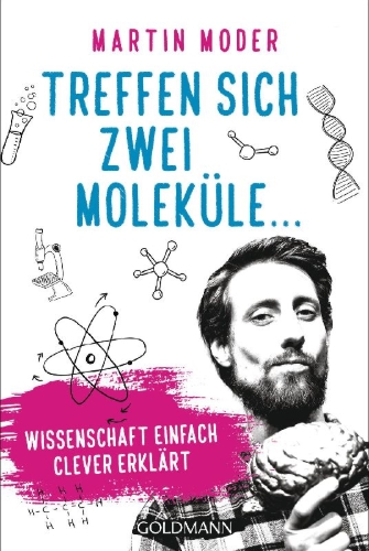 Buchcover und Innenansicht für das Buch: Treffen sich zwei Moleküle ...