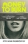 Buchcover und Innenansicht für das Buch: Money to Burn