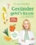 Buchcover und Innenansicht für das Buch: Gesünder geht's kaum