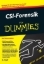 Buchcover und Innenansicht für das Buch: CSI-Forensik für Dummies