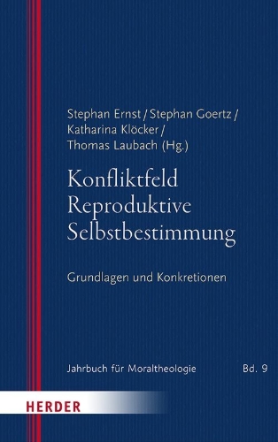 Buchcover und Innenansicht für das Buch: Konfliktfeld Reproduktive Selbstbestimmung