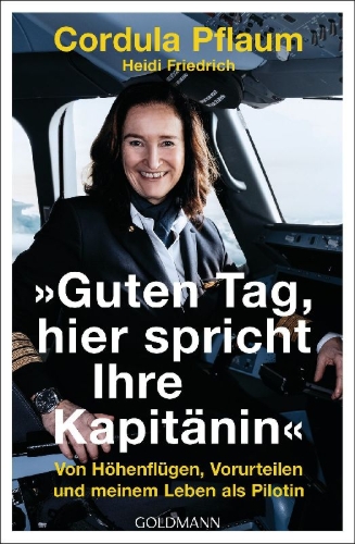 Buchcover und Innenansicht für das Buch: "Guten Tag, hier spricht Ihre Kapitänin"
