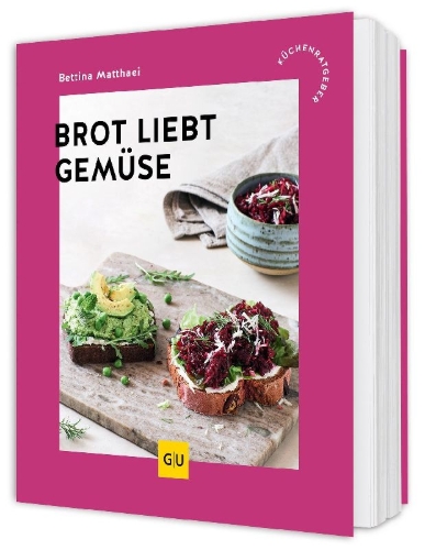 Buchcover und Innenansicht für das Buch: Brot liebt Gemüse