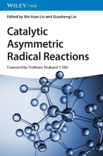 Buchcover und Innenansicht für das Buch: Catalytic Asymmetric Radical Reactions