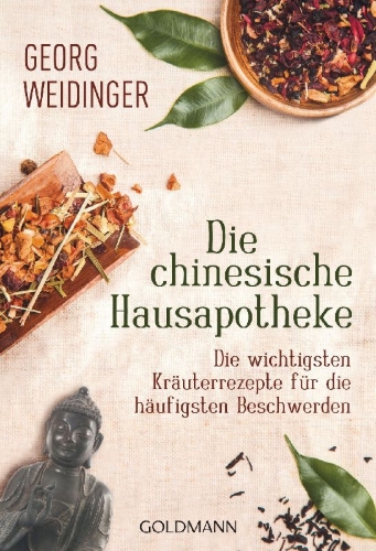 Buchcover und Innenansicht für das Buch: Die chinesische Hausapotheke