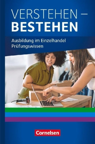 Buchcover und Innenansicht für das Buch: Ausbildung im Einzelhandel - - Jahrgangsübergreifend - Ausgabe 2024 - Prüfungswissen