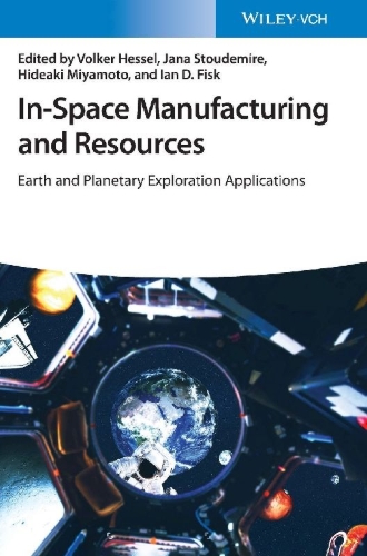 Buchcover und Innenansicht für das Buch: In-Space Manufacturing and Resources