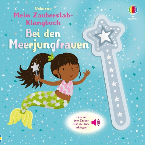 Buchcover und Innenansicht für das Buch: Mein Zauberstab-Klangbuch: Bei den Meerjungfrauen