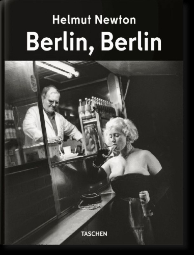 Buchcover und Innenansicht für das Buch: Helmut Newton. Berlin, Berlin