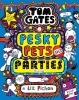 Buchcover und Innenansicht für das Buch: Tom Gates 24: Pesky Pets and Parties (Book 24)