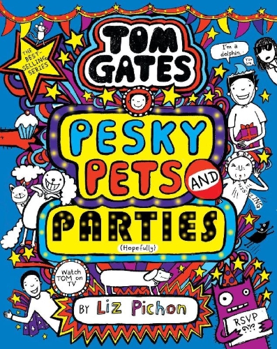 Buchcover und Innenansicht für das Buch: Tom Gates 24: Pesky Pets and Parties (Book 24)