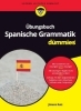 Buchcover und Innenansicht für das Buch: Übungsbuch Spanische Grammatik für Dummies