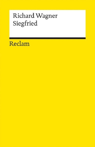 Buchcover und Innenansicht für das Buch: Der Ring des Nibelungen. Zweiter Tag: Siegfried