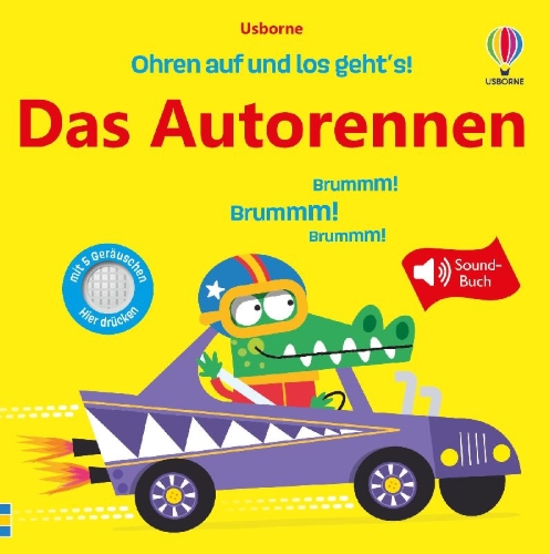 Buchcover und Innenansicht für das Buch: Ohren auf und los geht's! Das Autorennen