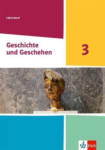 Buchcover und Innenansicht für das Buch: Geschichte und Geschehen 3. Handreichungen für den Unterricht Klasse 9 (G9). Ausgabe Nordrhein-Westfalen, Hamburg und Schleswig-Holstein Gymnasium