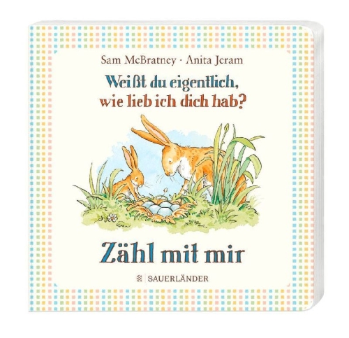 Buchcover und Innenansicht für das Buch: Weißt du eigentlich, wie lieb ich dich hab? Zähl mit mir