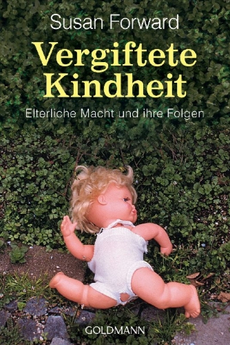 Buchcover und Innenansicht für das Buch: Vergiftete Kindheit