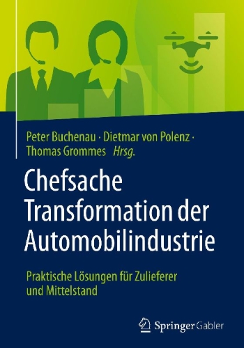 Buchcover und Innenansicht für das Buch: Chefsache Transformation der Automobilindustrie